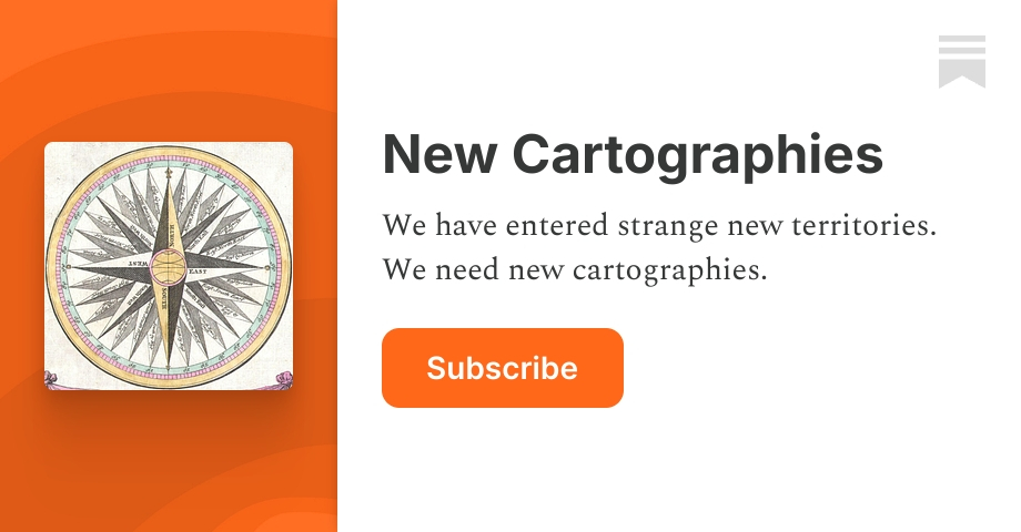 Thumbnail of New Cartographies | Nicholas Carr | Substack