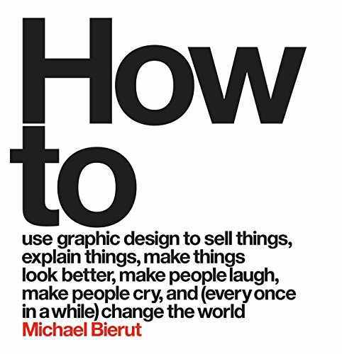 Thumbnail of How to use graphic design to sell things, explain things, make things look better, make people laugh, make people cry, and (every once in a while) change the world by Michael Bierut