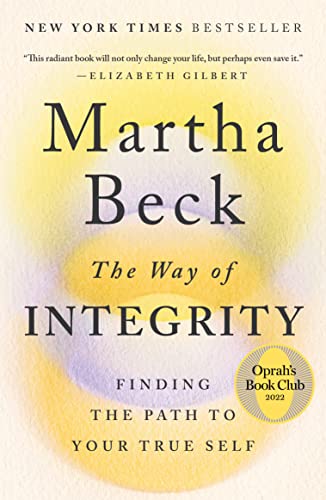 Cover of The Way of Integrity: Finding the Path to Your True Self