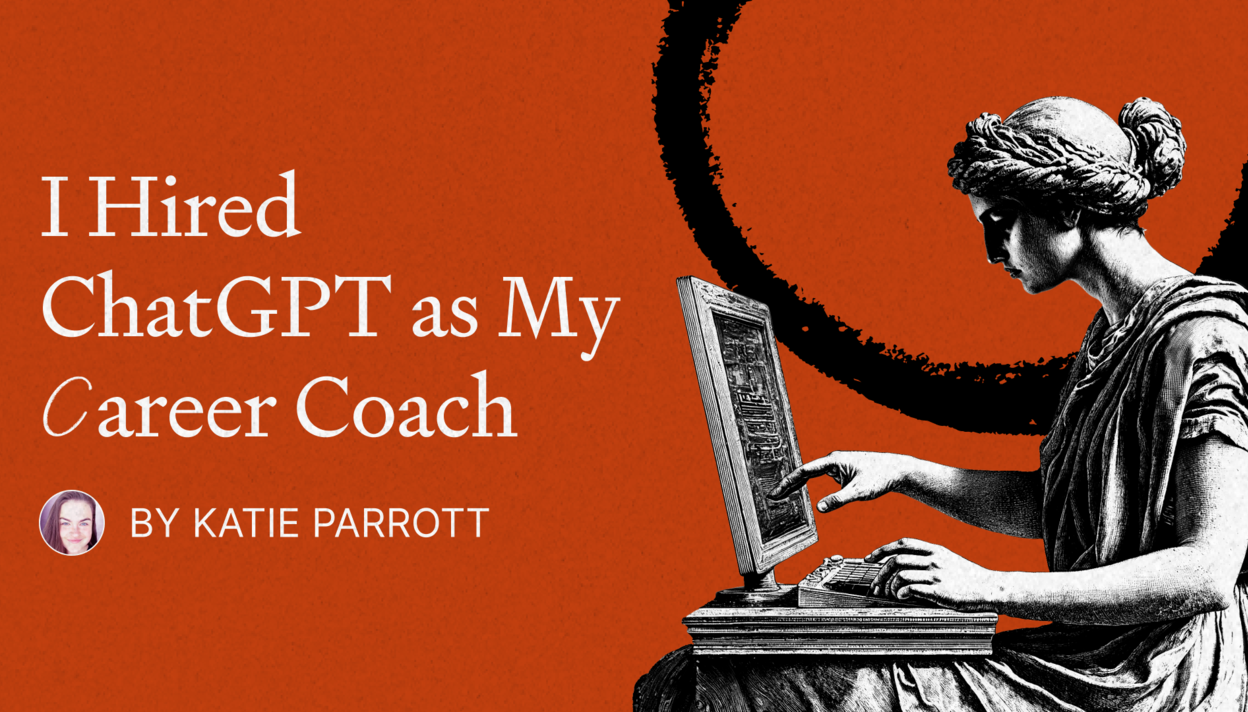Thumbnail of I Hired ChatGPT as My Career Coach