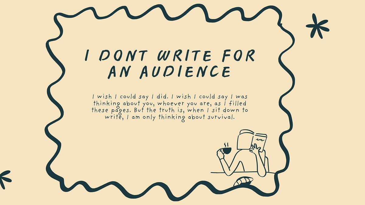 Thumbnail of Why I write (when no one's reading)