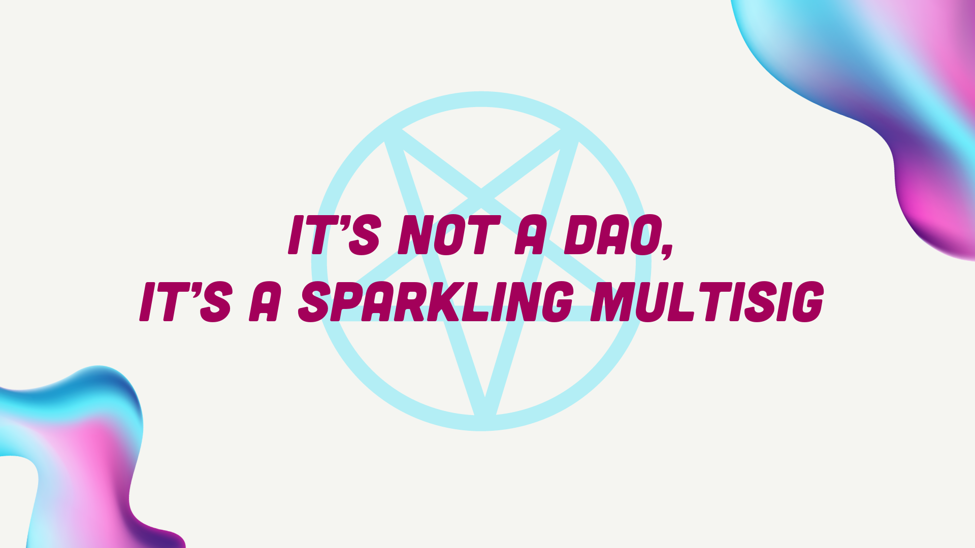 Thumbnail of It’s not a DAO, It’s a Sparkling Multisig