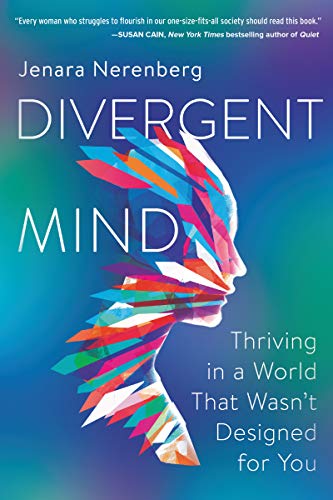 Cover of Divergent Mind: Thriving in a World That Wasn't Designed for You